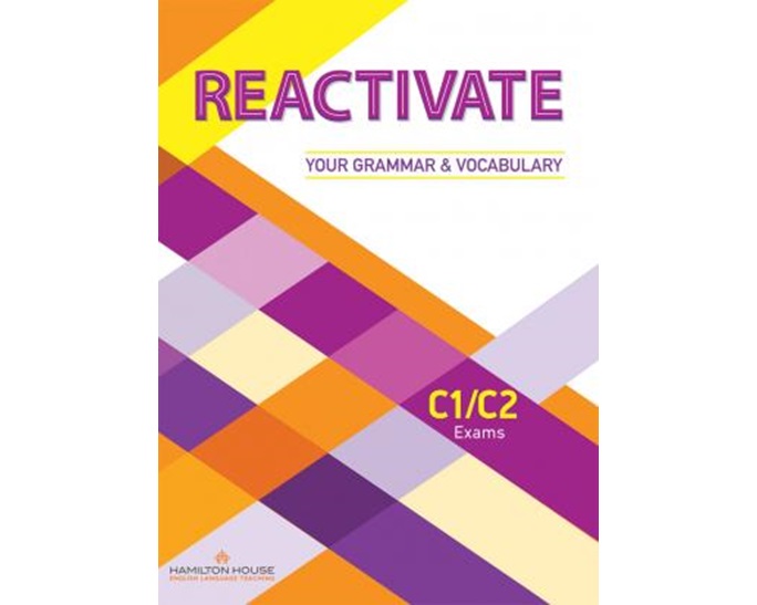 REACTIVATE YOUR GRAMMAR & VOCABULARY C1 + C2 INTERACTIVE WHITEBOARD SOFTWARE