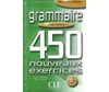 NOUVEL ENTRAINEZ-VOUS: GRAMMAIRE 450 EXERCICES AVANCE N/E