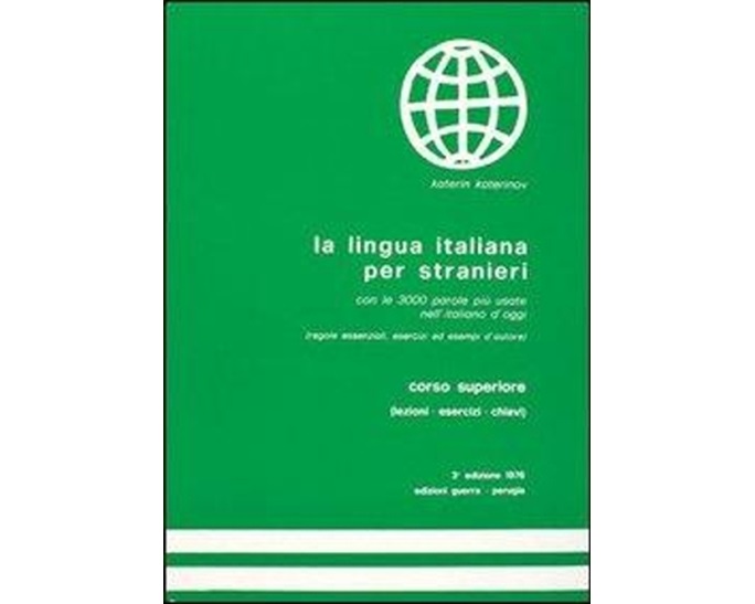 LA LINGUA ITALIANA PER STRANIERI SUPERIORE STUDENTE