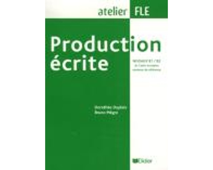 PRODUCTION ECRITE B1 + B2