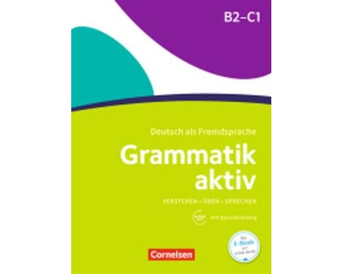 GRAMMATIK AKTIV B2 + C1 (+ CD)