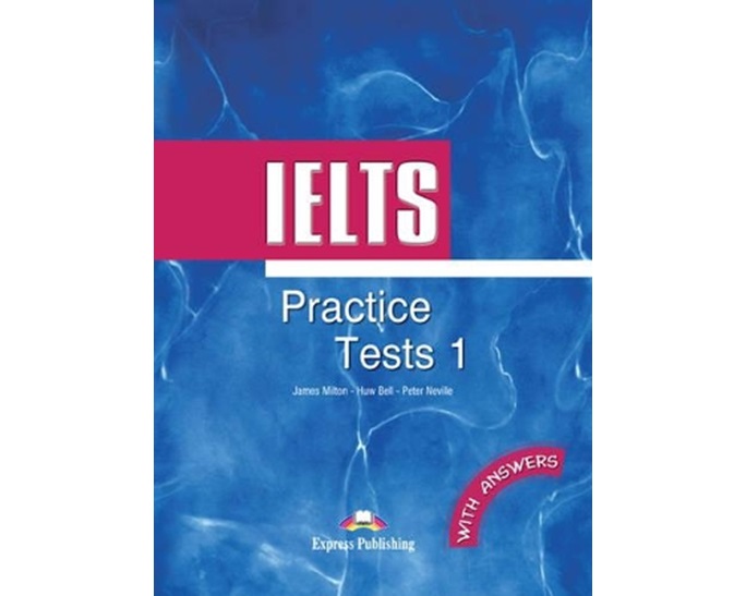 IELTS PRACTICE TESTS 1 SB (+ ANSWERS)