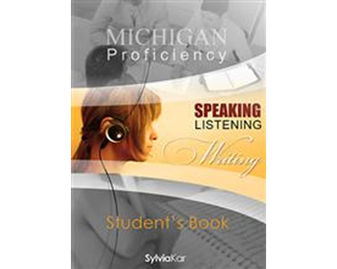 MICHIGAN PROFICIENCY SPEAKING LISTENING & WRITING SB
