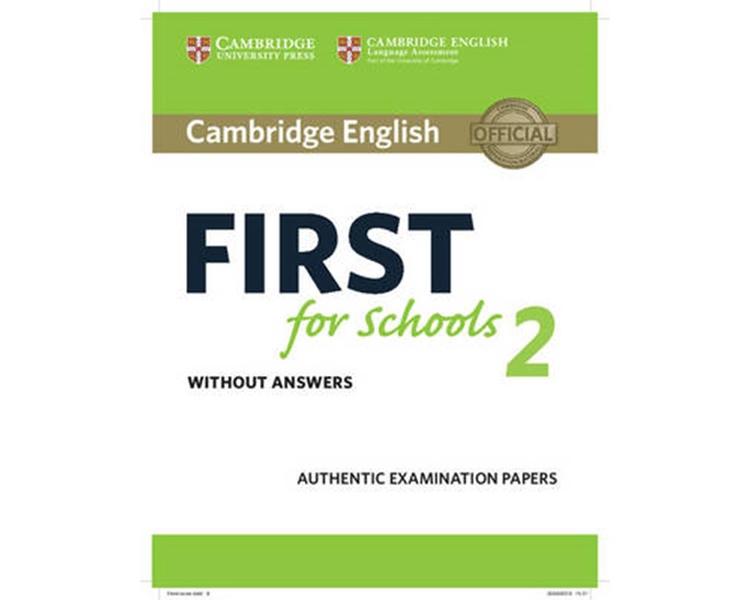 CAMBRIDGE ENGLISH FIRST FOR SCHOOLS 2 WO/A N/E