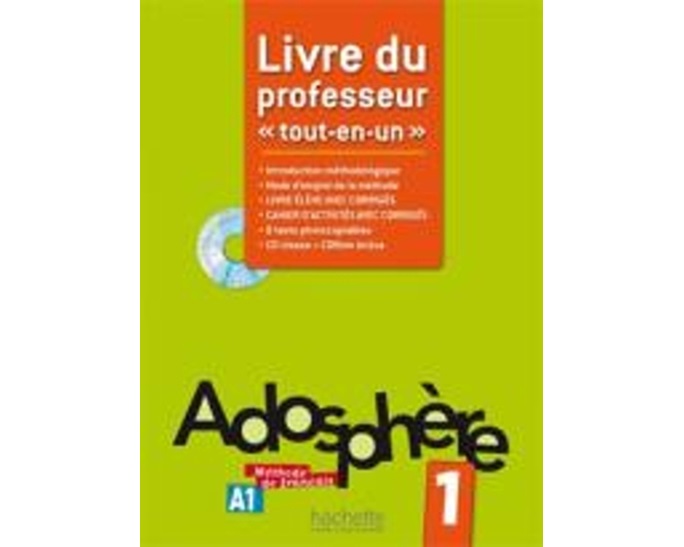 ADOSPHERE 'TOUT-EN-UN' 1 A1 PROFESSEUR (+ CD-ROM + CD) (INTRODUCTION METHODOLOGIQUE, CORRIGES, 8 TESTS PHOTOC.)