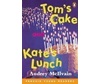 PYR 1: TOM'S CAKE AND KATE'S LUNCH @