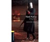 OBW LIBRARY 1: NED KELLY TRUE STORY N/E - SPECIAL OFFER N/E