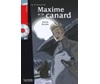 LFF : MAXIME ET LE CANARD B1 (+ AUDIO CD)