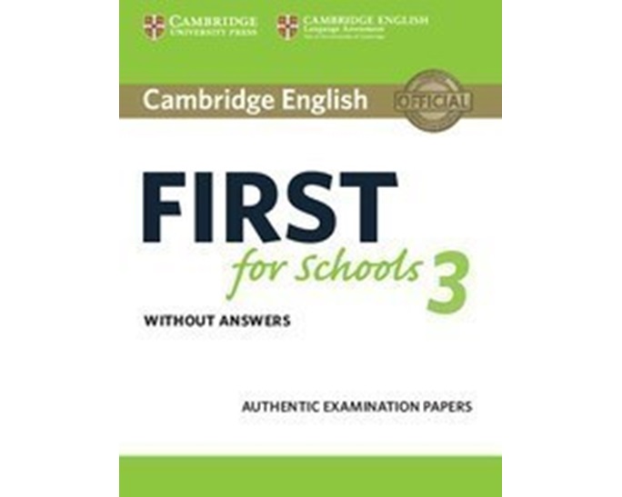 CAMBRIDGE ENGLISH FIRST FOR SCHOOLS 3 WO/A