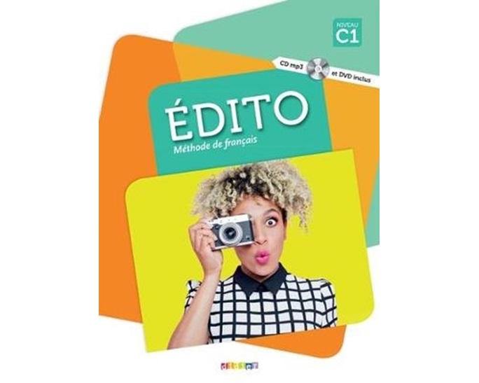 EDITO C1 METHODE (+ CD + DVD)
