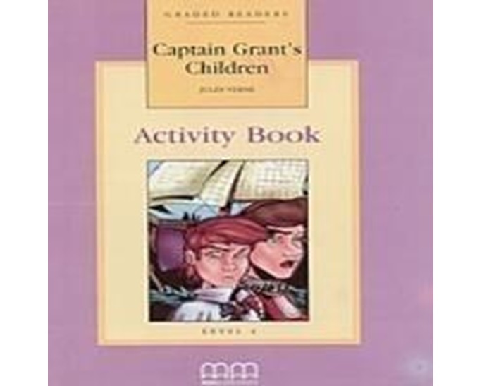 GR 4: CAPTAIN GRANT'S CHILDREN ACTIVITY BOOK