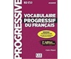 VOCABULAIRE PROGRESSIF DU FRANCAIS AVANCE AVEC 390 EXERCICES (+ APPLI + CD) 3RD ED