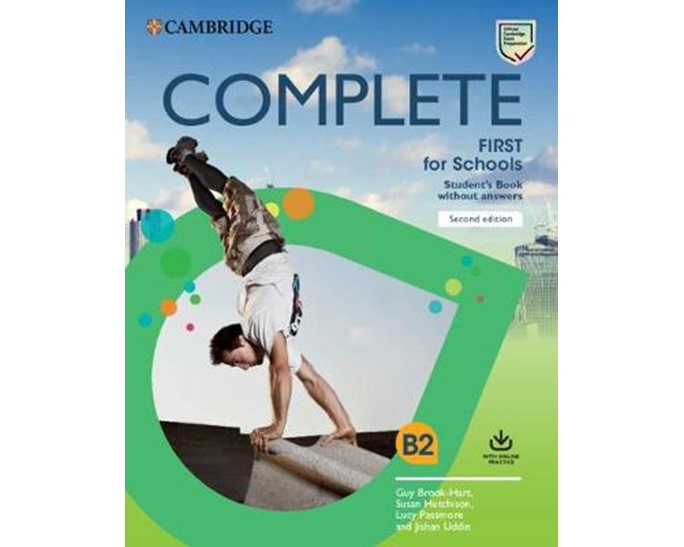 COMPLETE FIRST FOR SCHOOLS SB (+ ONLINE PRACTICE) 2ND ED