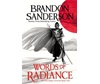 WORDS OF RADIANCE PART ONE: THE STORMLIGHT ARCHIVE BOOK TWO