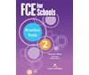FCE FOR SCHOOLS 2 PRACTICE TESTS TCHR'S (+ DIGIBOOKS APP) 2015
