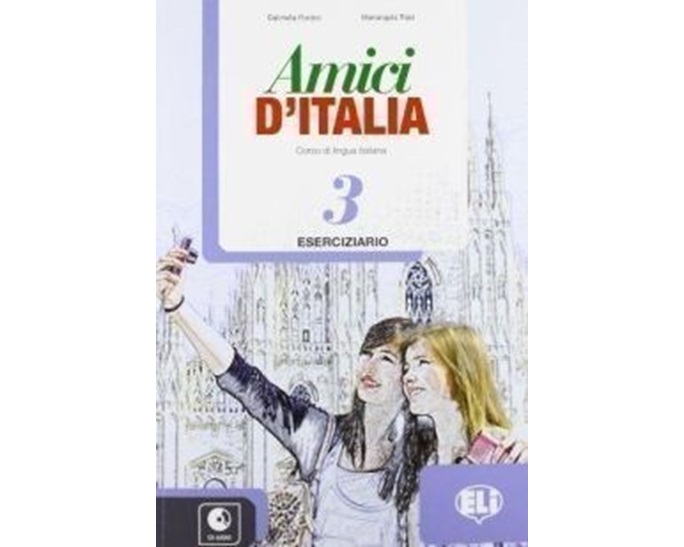 AMICI D'ITALIA 3 ESERCIZI (+ CD)