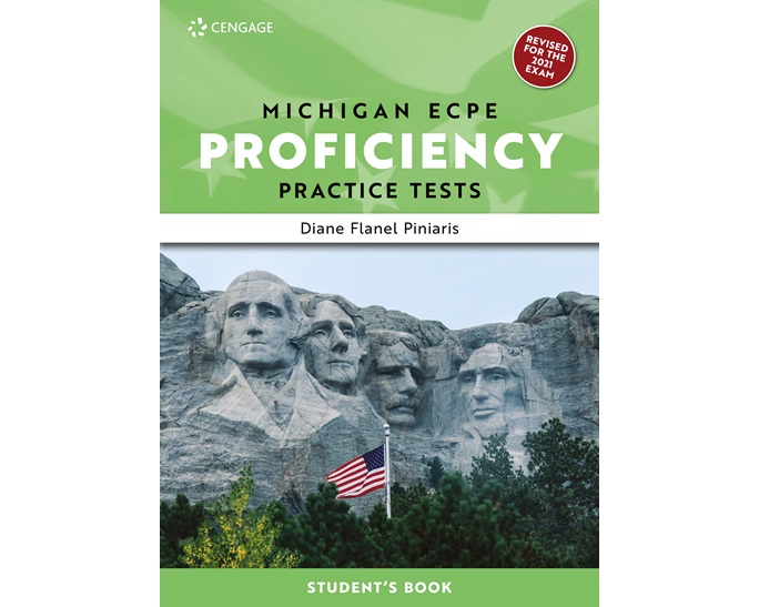MICHIGAN PROFICIENCY PRACTICE TESTS ECPE SB (+ GLOSSARY) REVISED EDITION 2021
