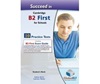 SUCCEED IN CAMBRIDGE B2 FIRST FOR SCHOOLS 10 PRACTICE TESTS SB