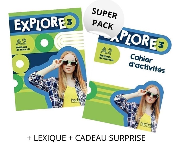 EXPLORE 3 SUPER PACK (LIVRE + CAHIER + LEXIQUE + DELF SCOLAIRE & JUNIOR A2 + CADEAU SURPRISE)