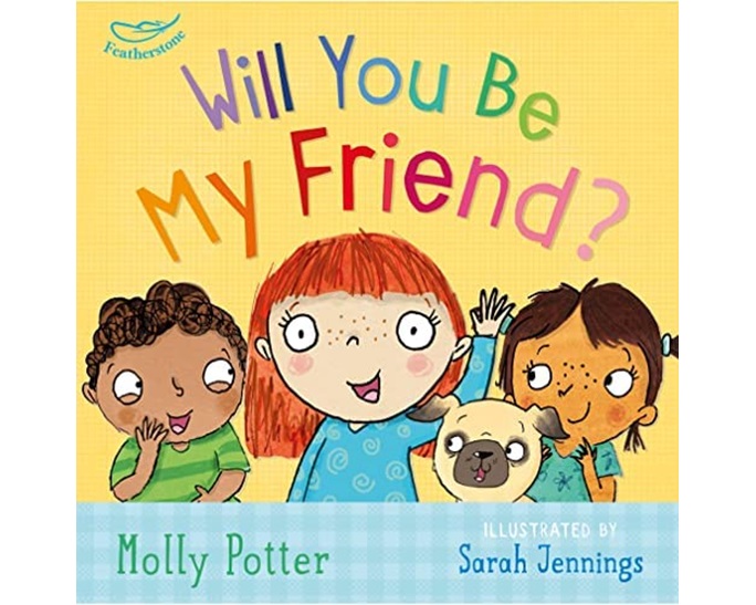 LET'S TALK ABOUT WILL YOU BE MY FRIEND?