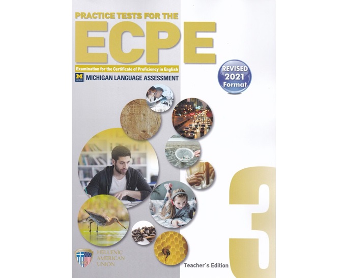 ECPE PRACTICE TESTS 3 TCHR'S REVISED 2021 FORMAT(+ CD (8))